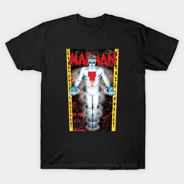 MADMAN Existential T-Shirt by MICHAEL ALLRED